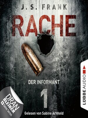 cover image of Der Informant--RACHE, Folge 1